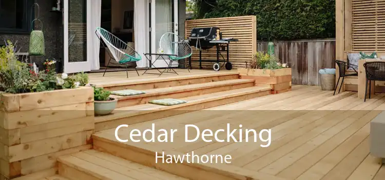 Cedar Decking Hawthorne