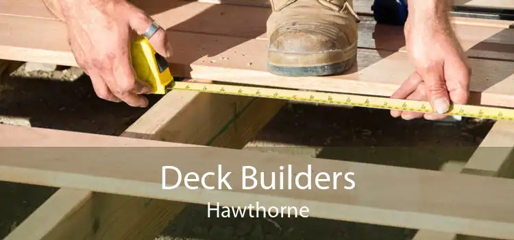 Deck Builders Hawthorne