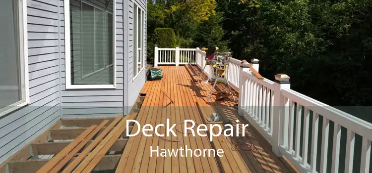 Deck Repair Hawthorne